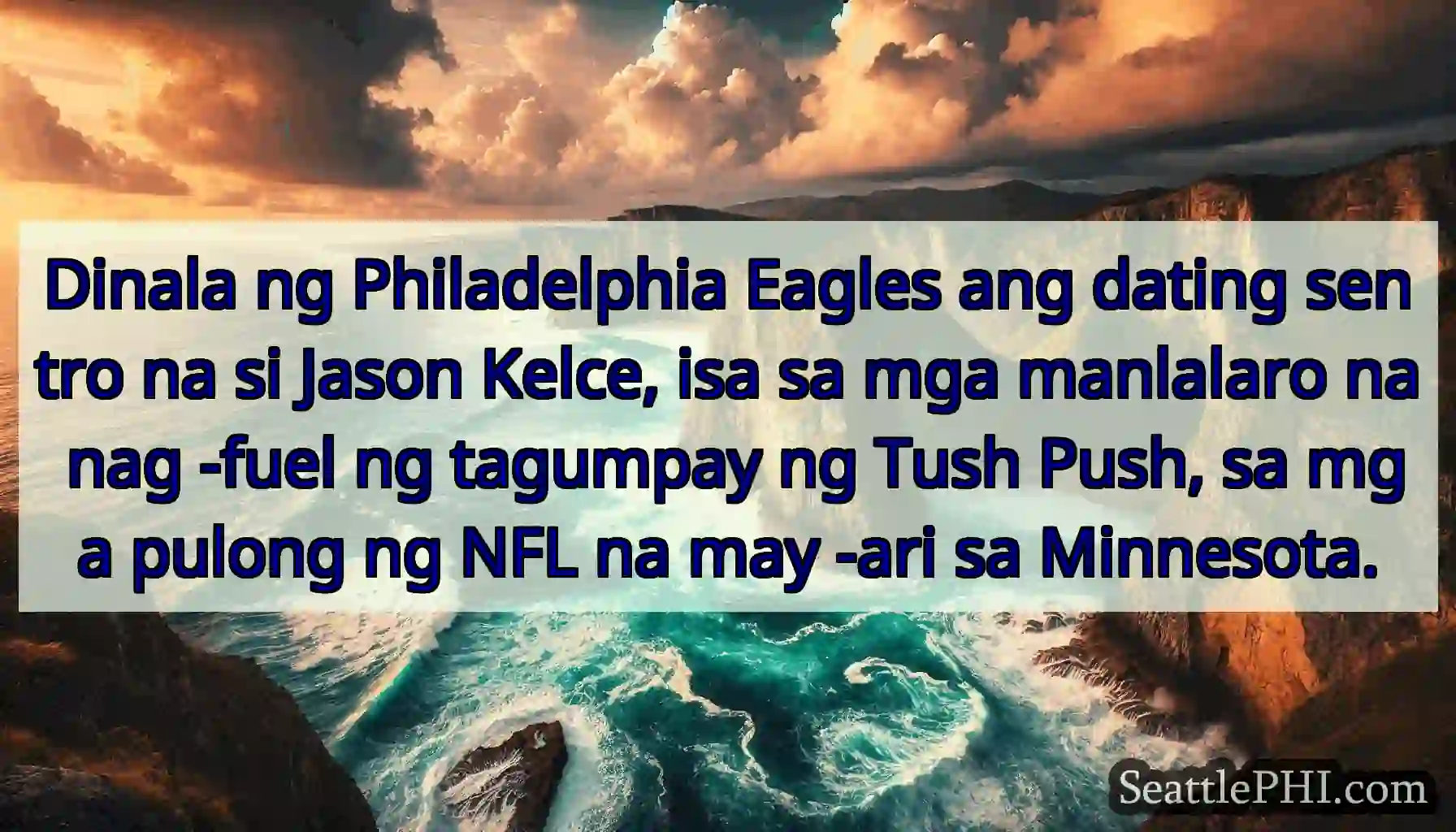 Dinala ng Philadelphia Eagles ang dating sentro