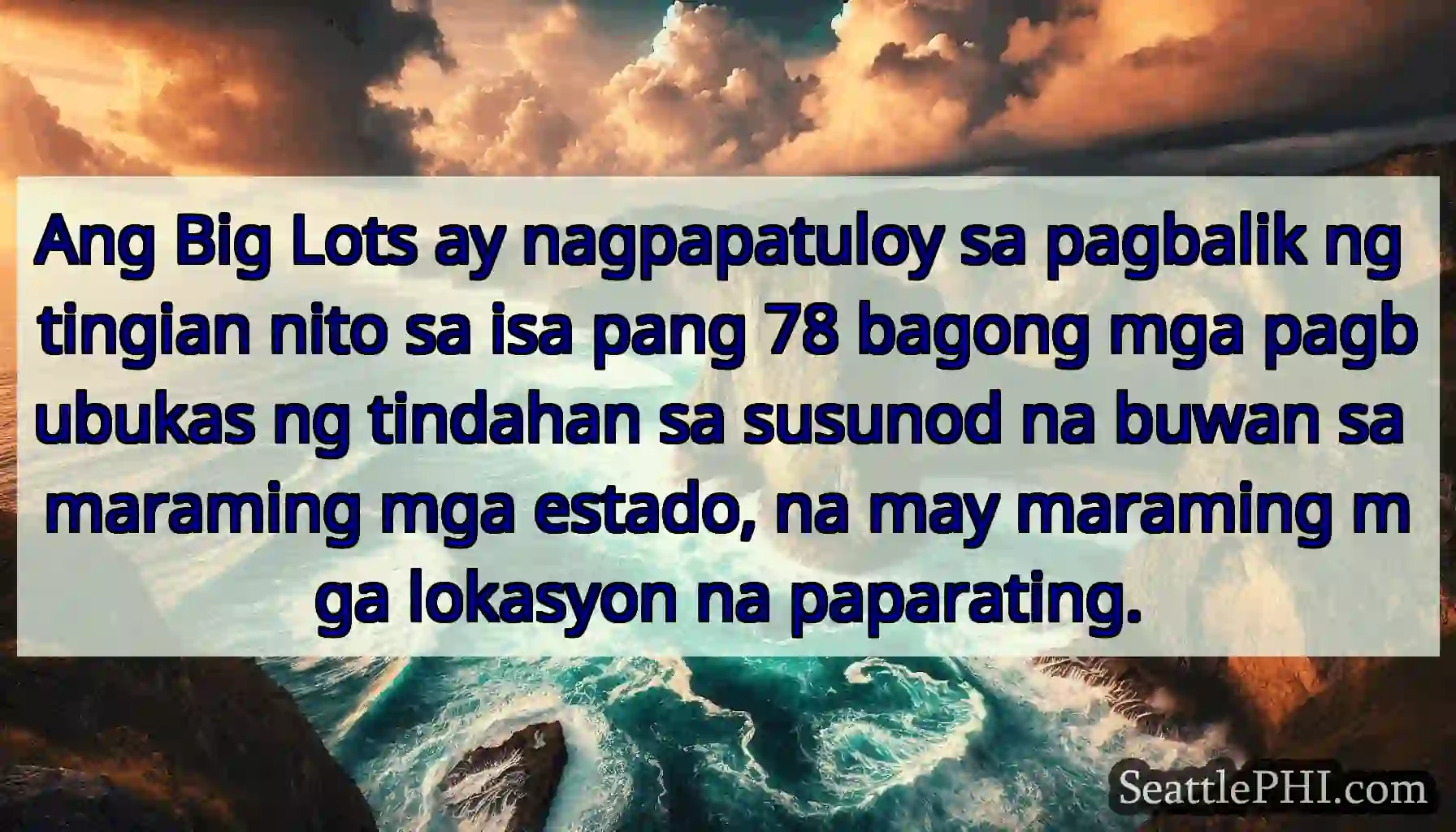 Ang Big Lots ay nagpapatuloy sa pagbalik ng