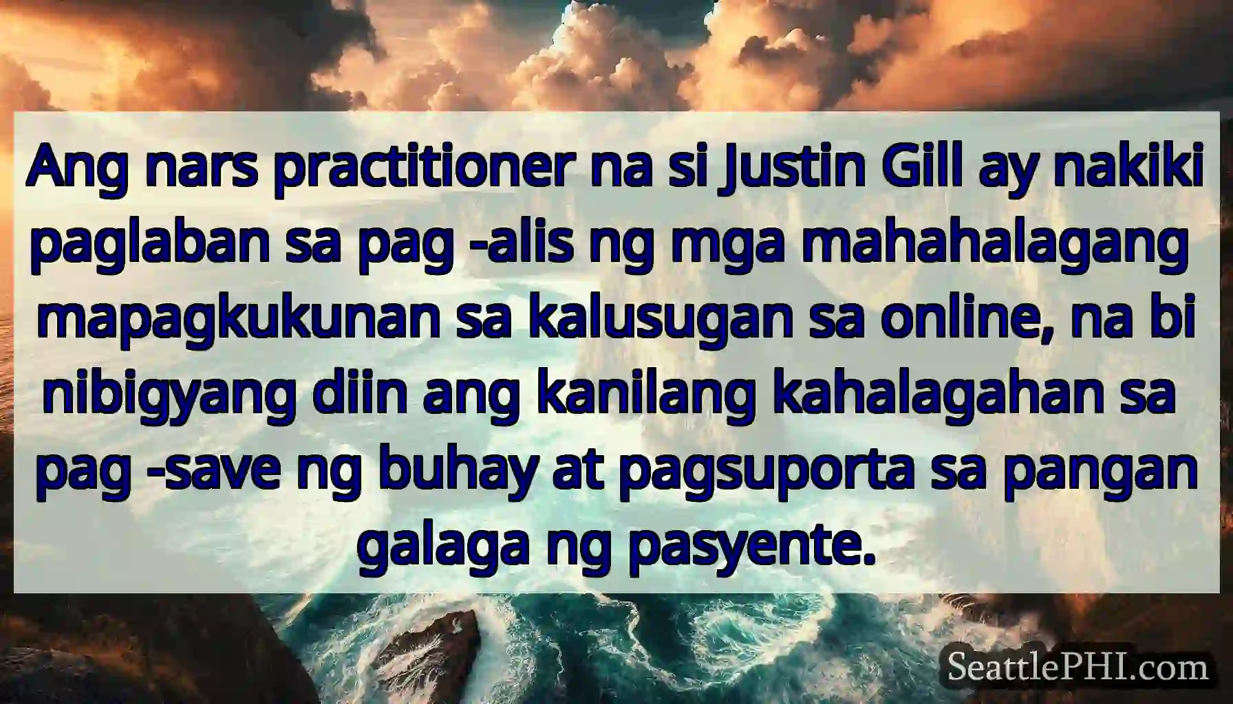 Ang nars practitioner na si Justin Gill ay