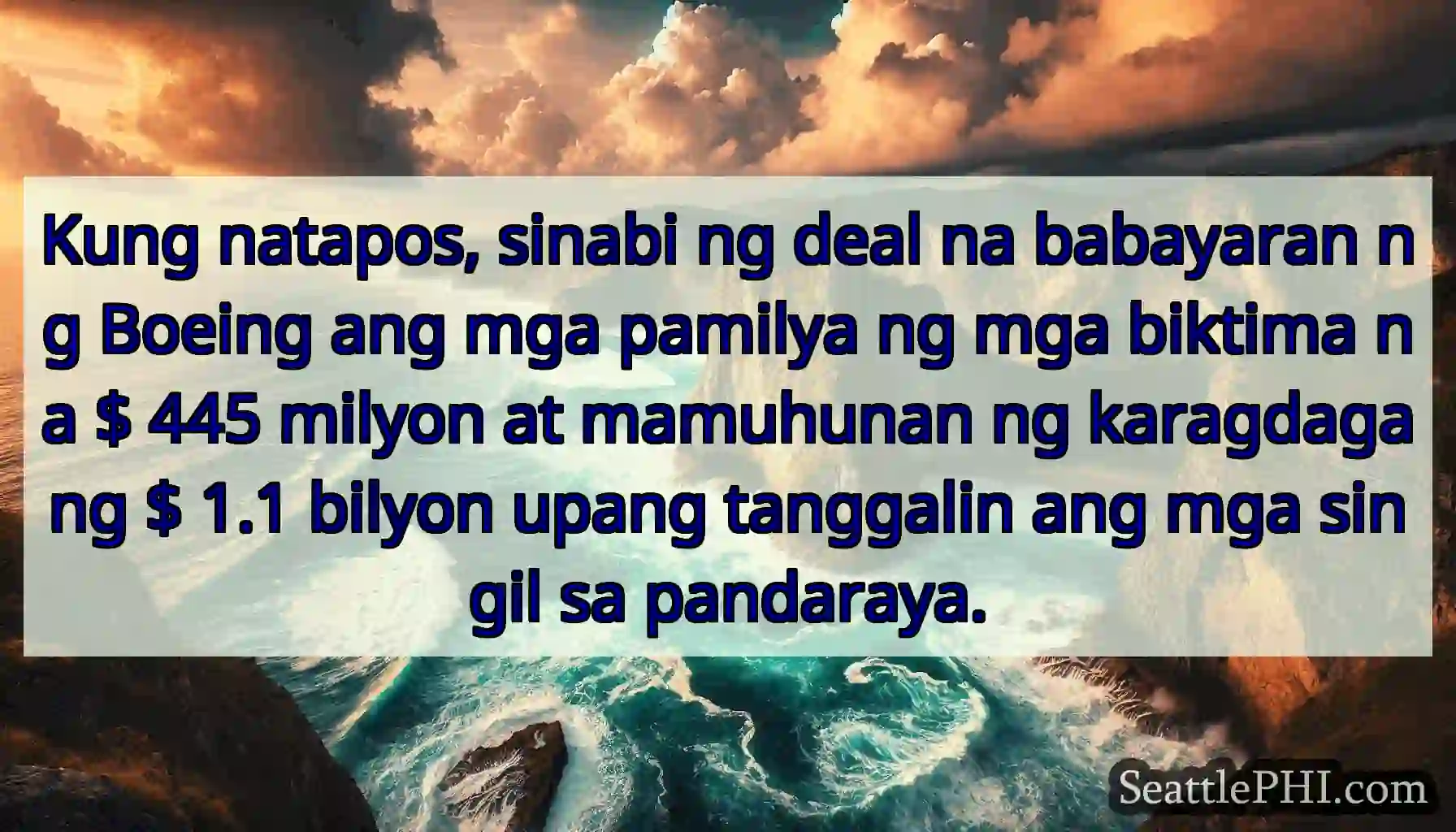 Kung natapos, sinabi ng deal na babayaran ng