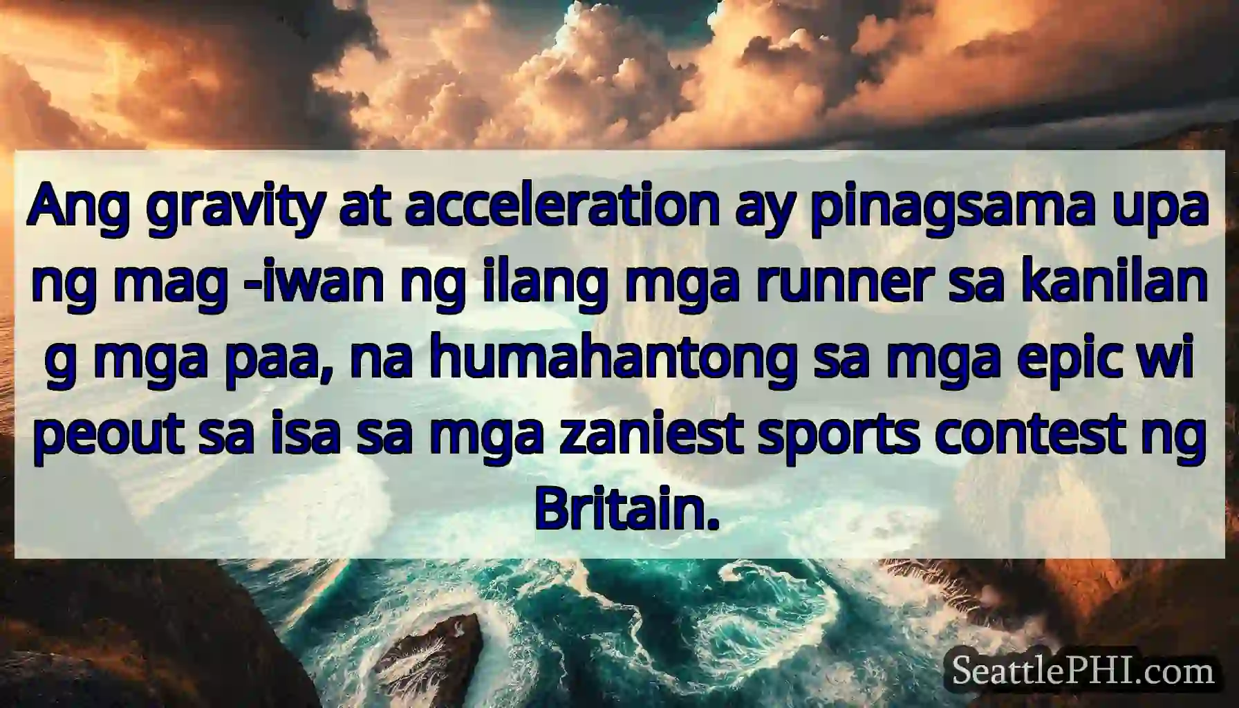 Ang gravity at acceleration ay pinagsama upang