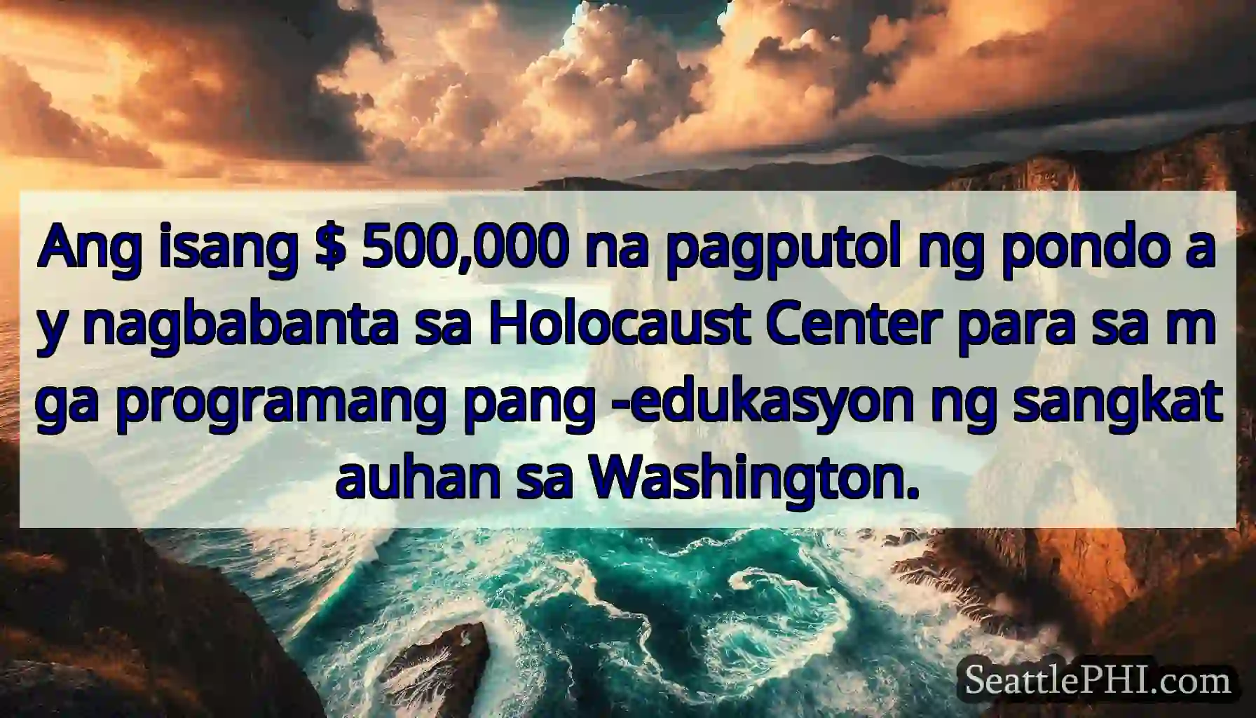 Ang isang $ 500,000 na pagputol ng pondo ay