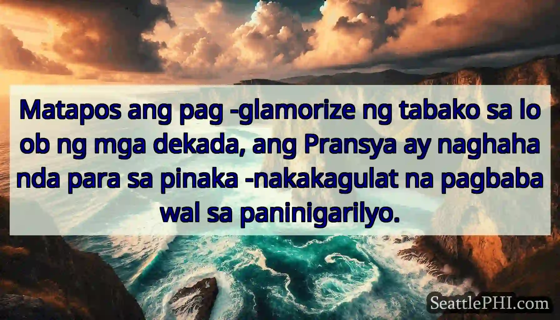 Matapos ang pag -glamorize ng tabako sa loob ng