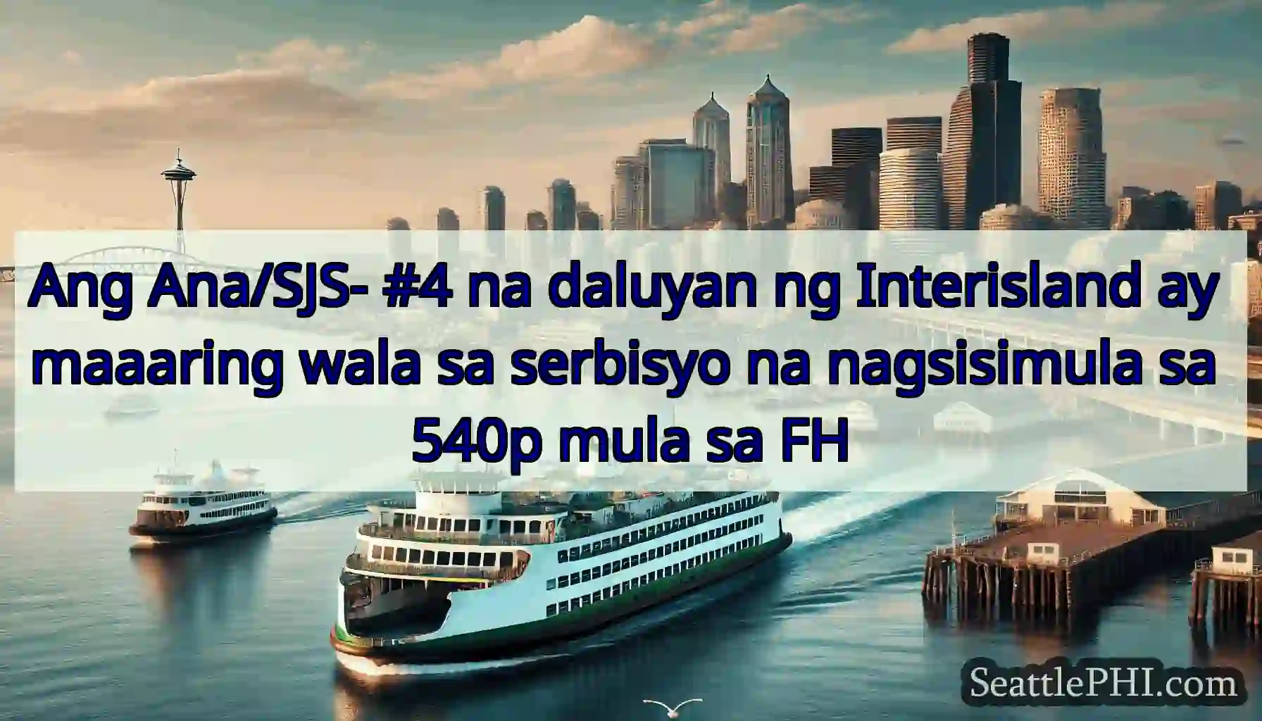 Ang Ana/SJS- #4 na daluyan ng Interisland ay