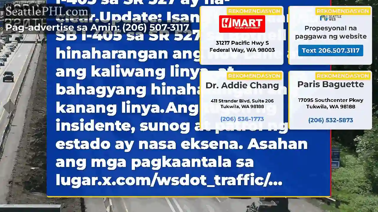 Nilinaw: Ang banggaan sa SB I-405 sa SR 527 ay
