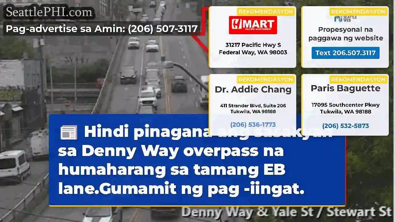 Hindi pinagana ang sasakyan sa Denny Way overpass