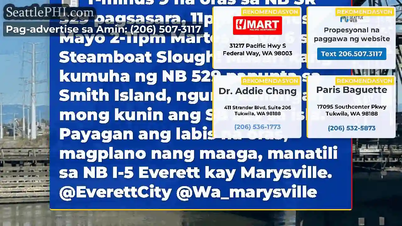 T-minus 9 na oras sa NB SR 529 pagsasara, 11pm