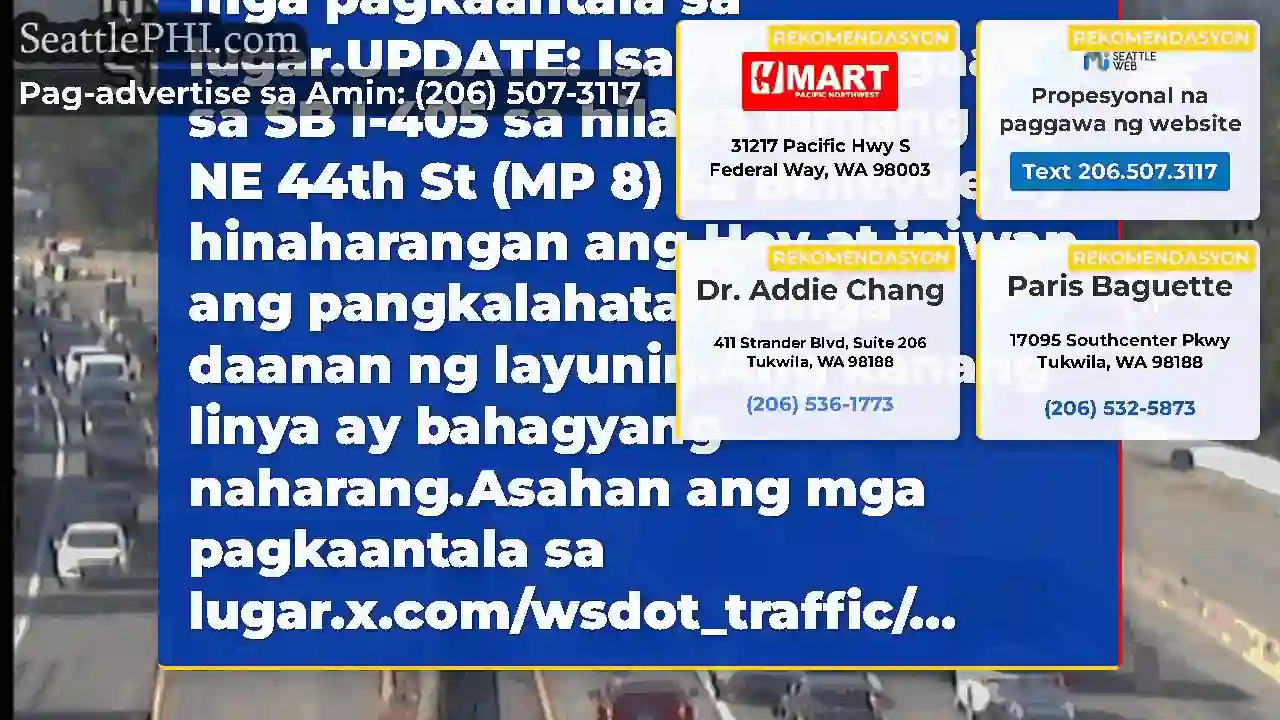 Update 2: Ang banggaan sa SB I-405 sa hilaga