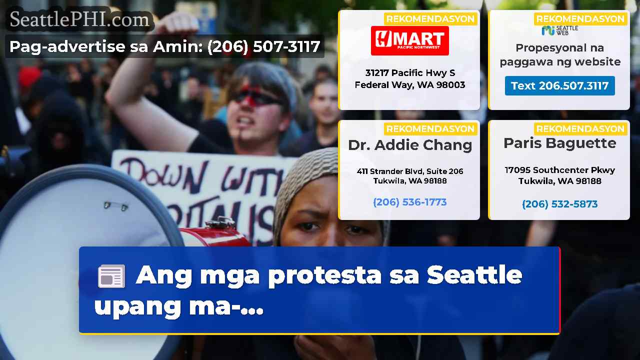 Ang mga protesta sa Seattle upang ma-…