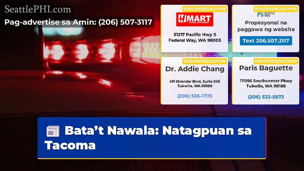 Batat Nawala Natagpuan sa Tacoma