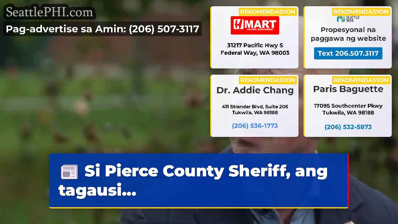Si Pierce County Sheriff ang tagausi…