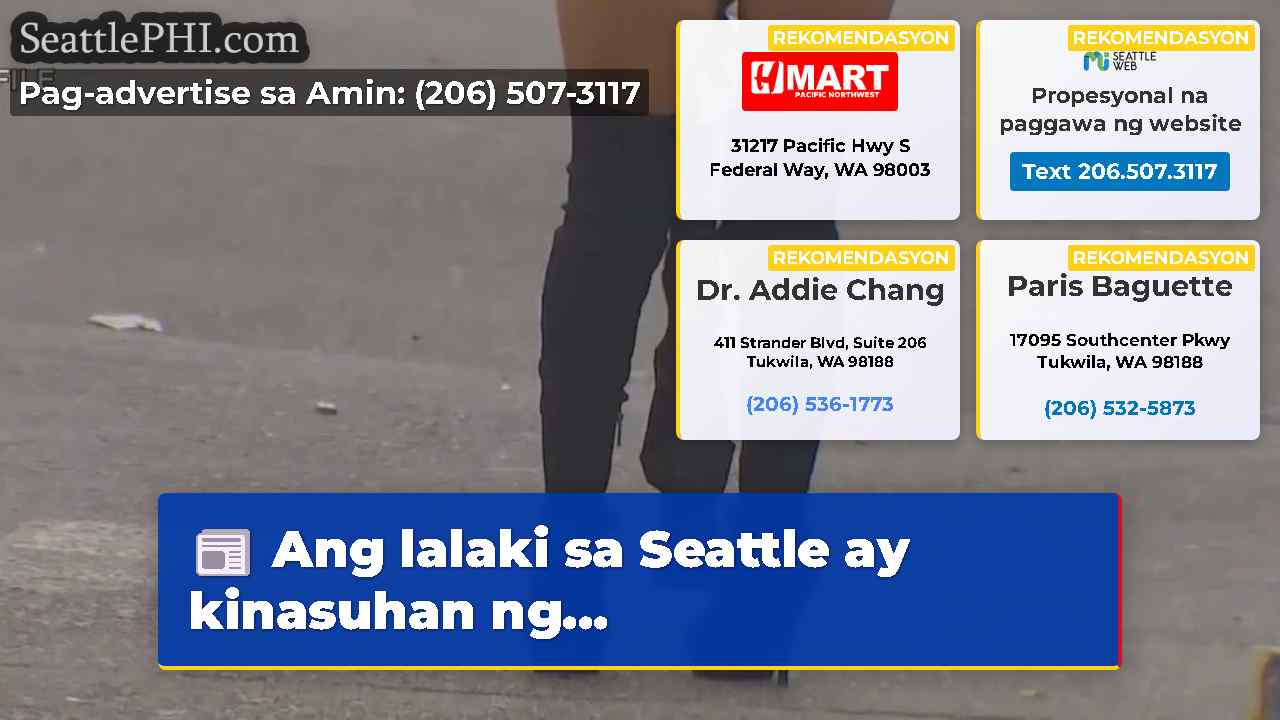 Ang lalaki sa Seattle ay kinasuhan ng...
