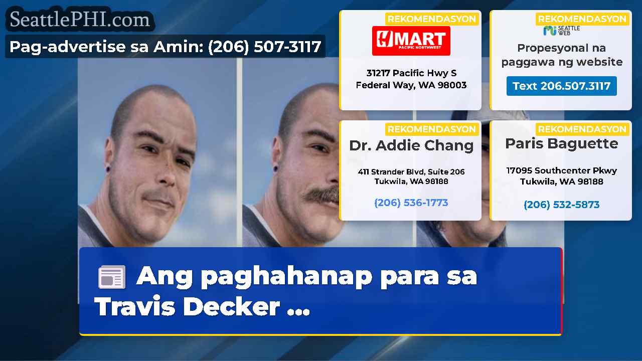 Ang paghahanap para sa Travis Decker ...