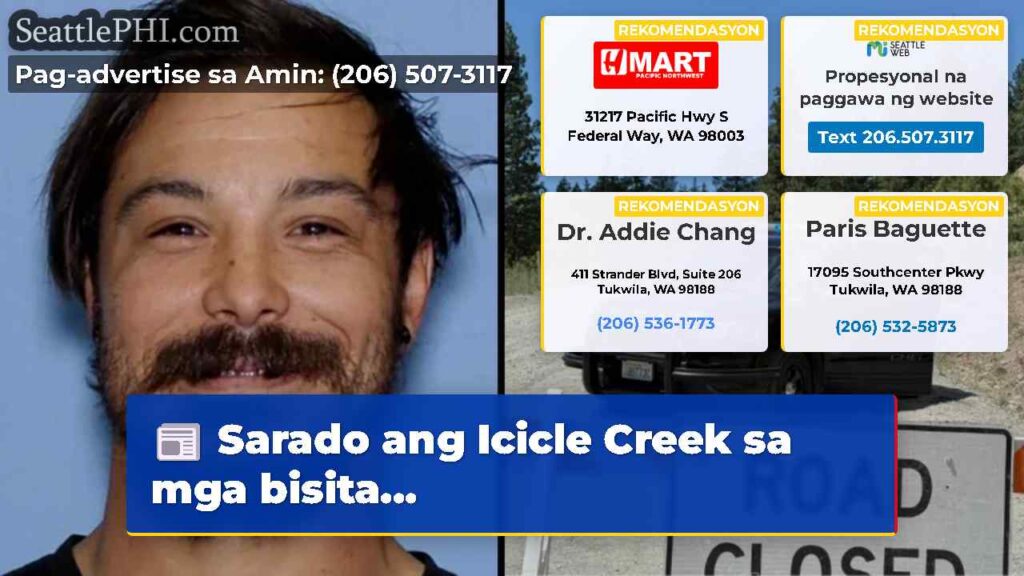 Sarado ang Icicle Creek sa mga bisita...