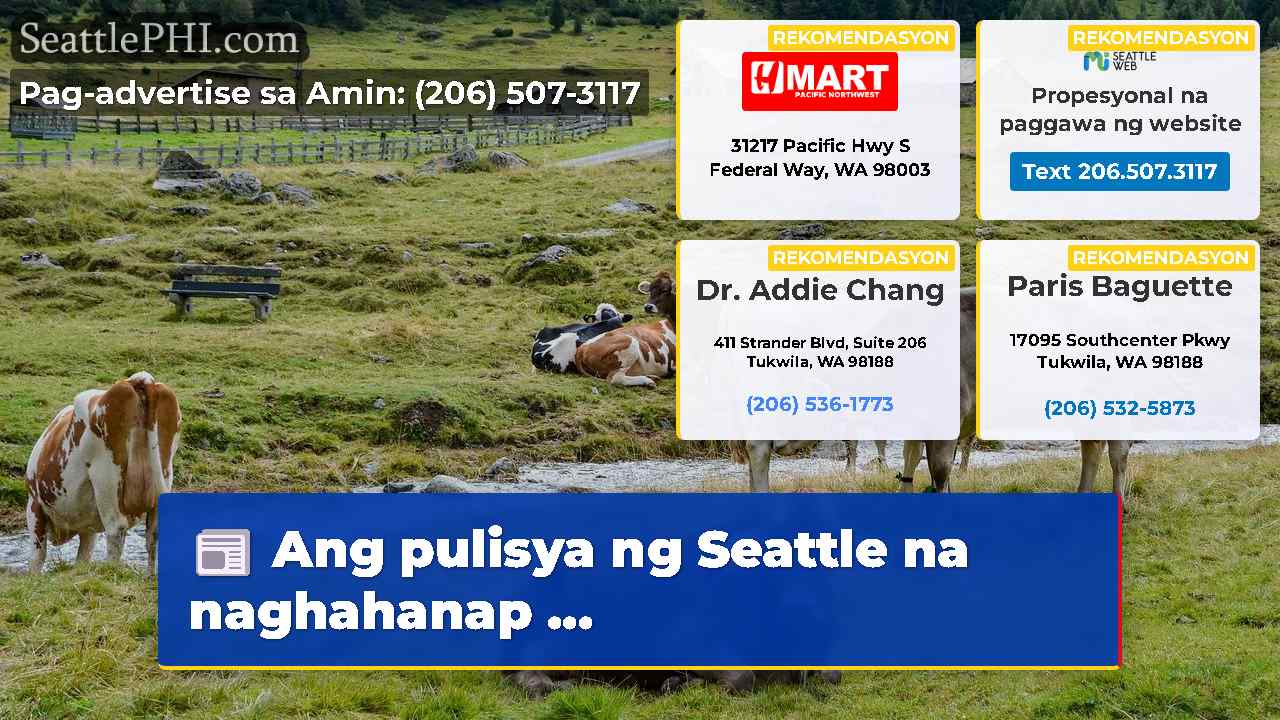 Ang pulisya ng Seattle na naghahanap ...