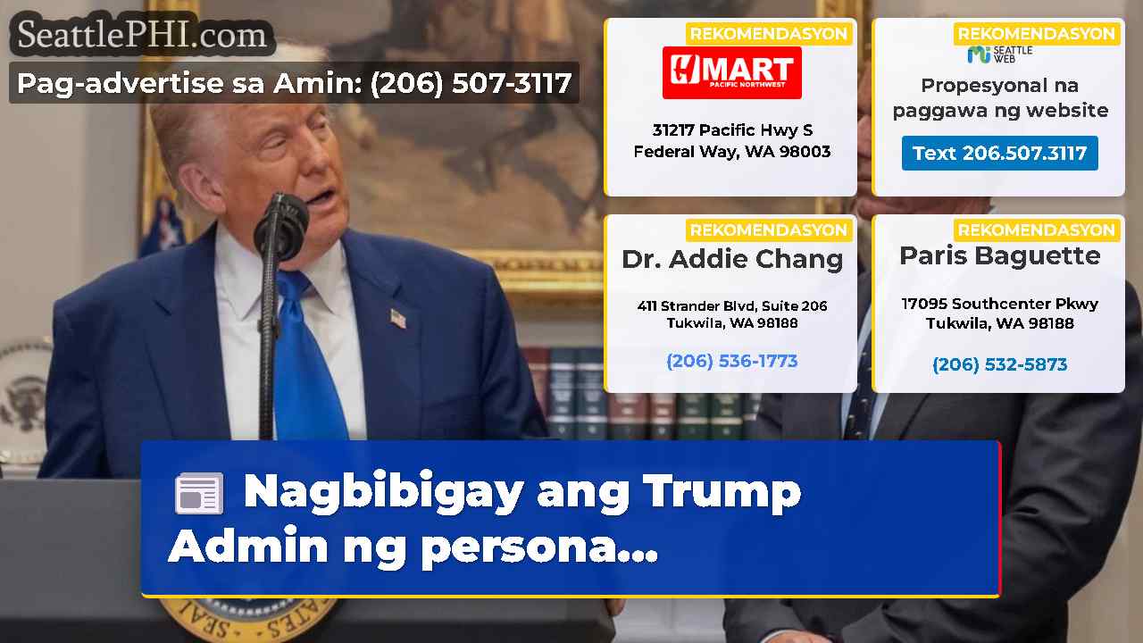 Nagbibigay ang Trump Admin ng persona…