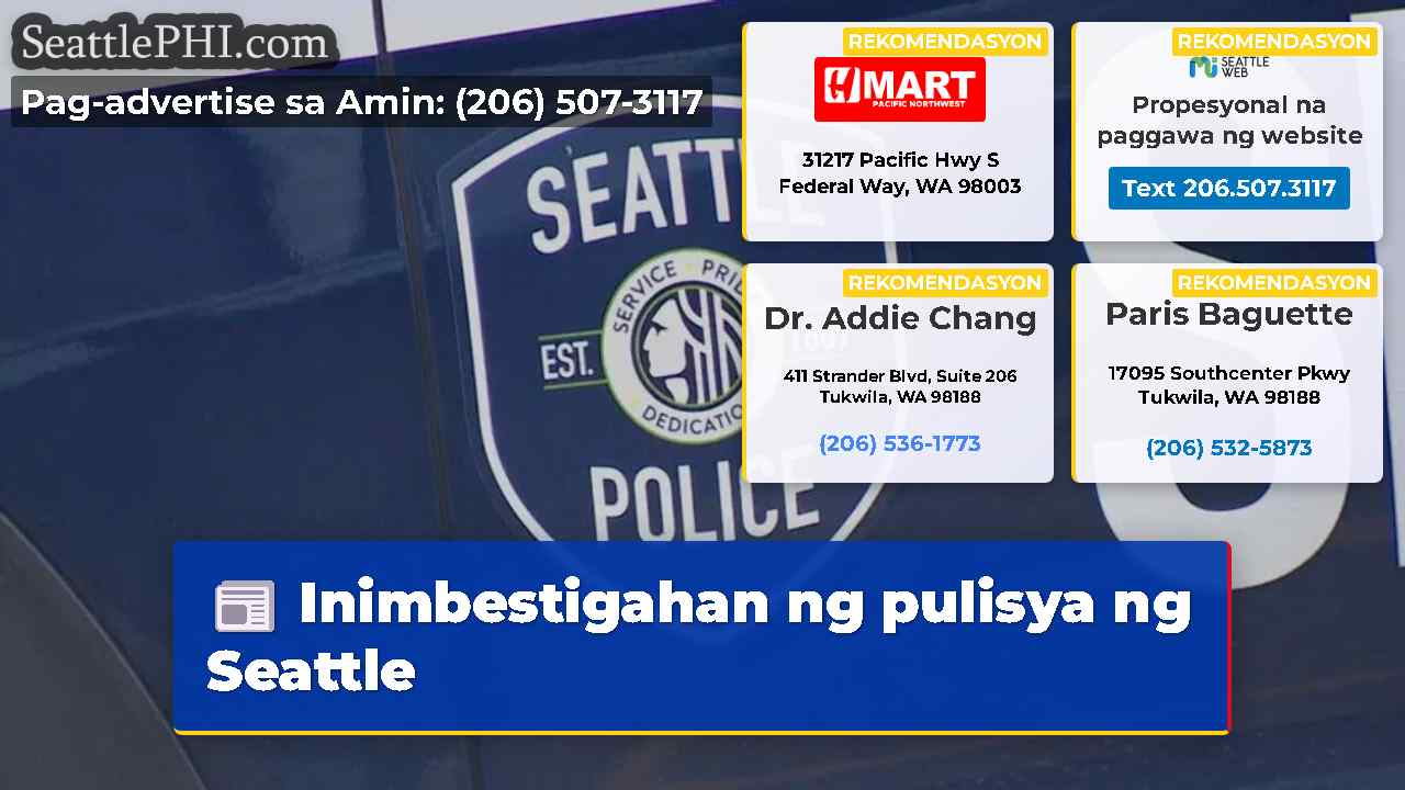 Inimbestigahan ng pulisya ng Seattle
