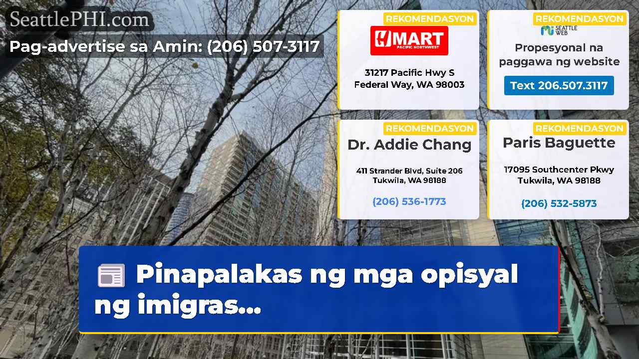 Pinapalakas ng mga opisyal ng imigras...