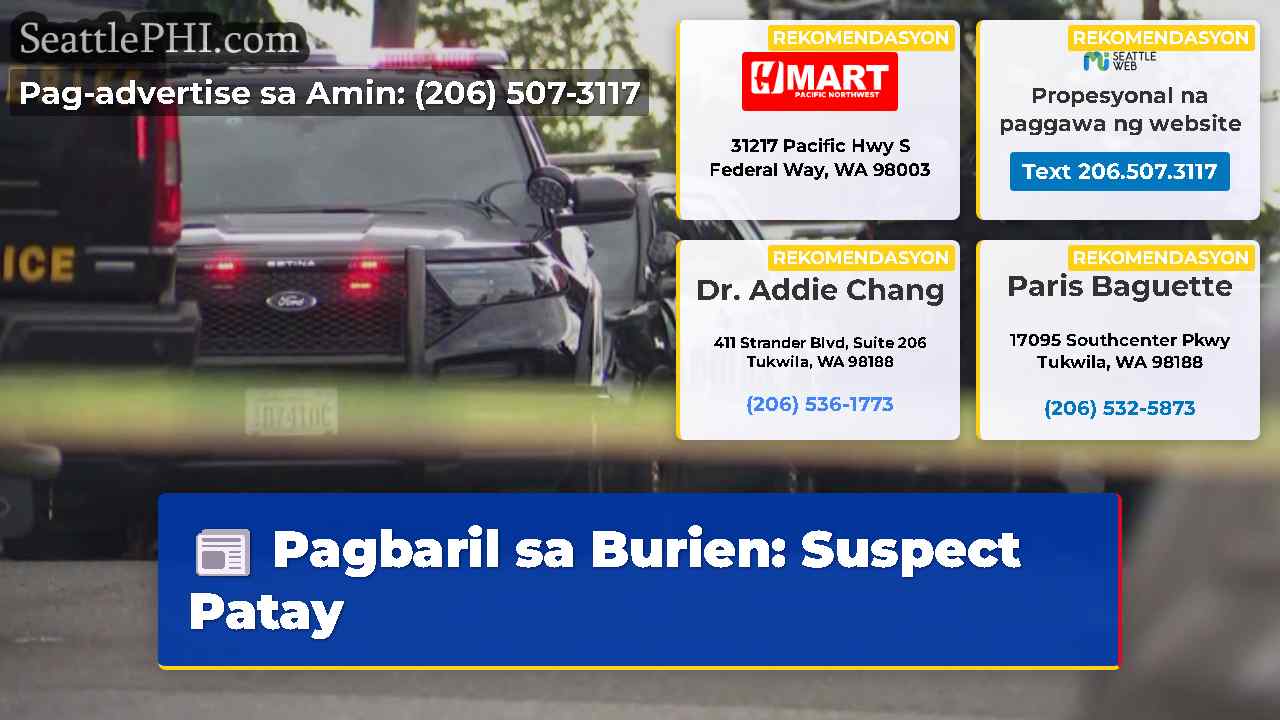 Pagbaril sa Burien: Suspect Patay