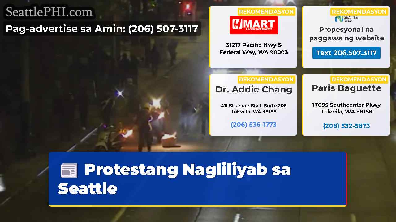 Protestang Nagliliyab sa Seattle