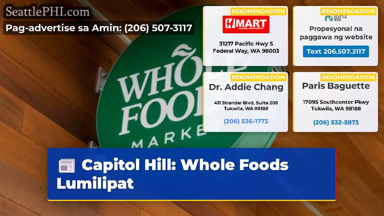 Capitol Hill Whole Foods Lumilipat