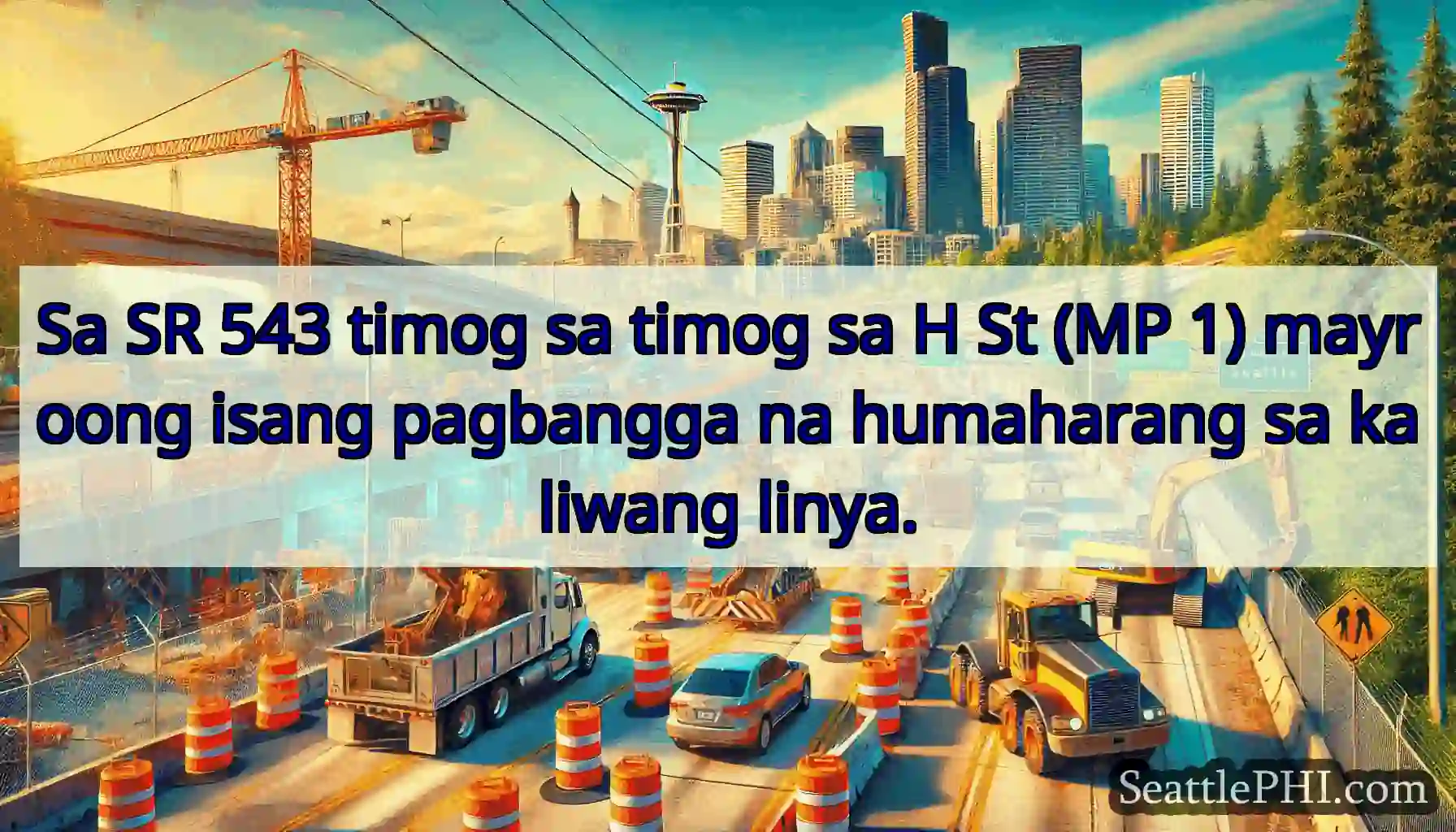 Sa SR 543 timog sa timog sa H St (MP 1) mayroong