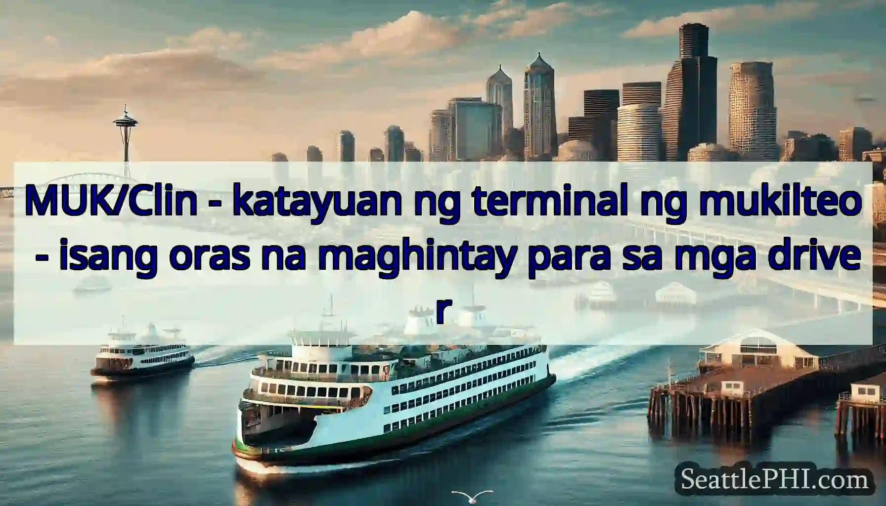 MUK/Clin - katayuan ng terminal ng mukilteo -