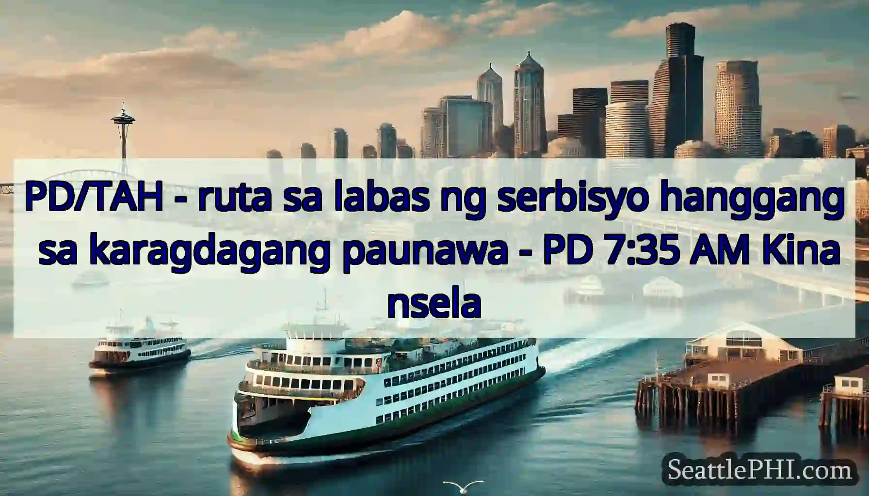 PD/TAH - ruta sa labas ng serbisyo hanggang sa