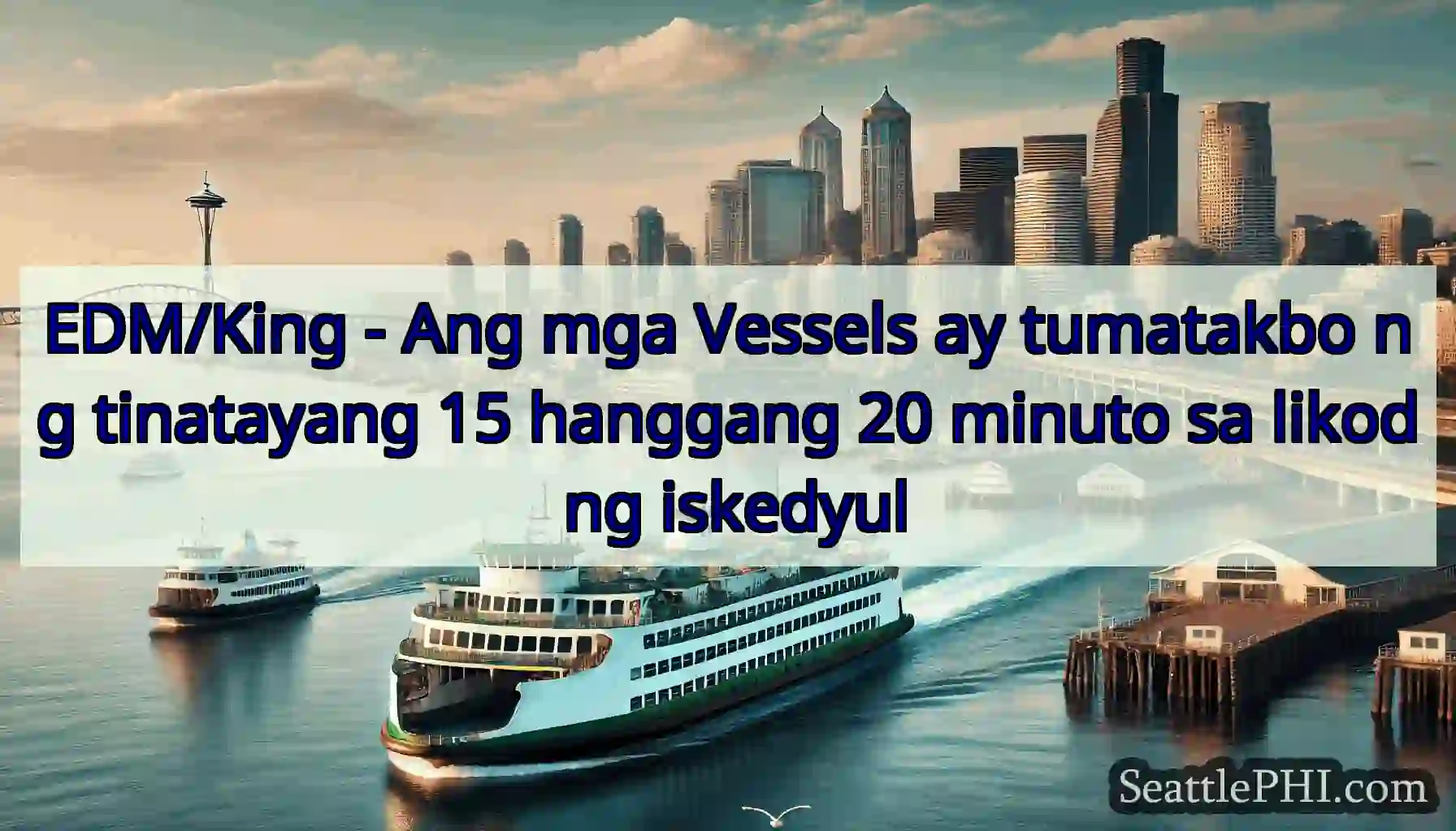 EDM/King - Ang mga Vessels ay tumatakbo ng