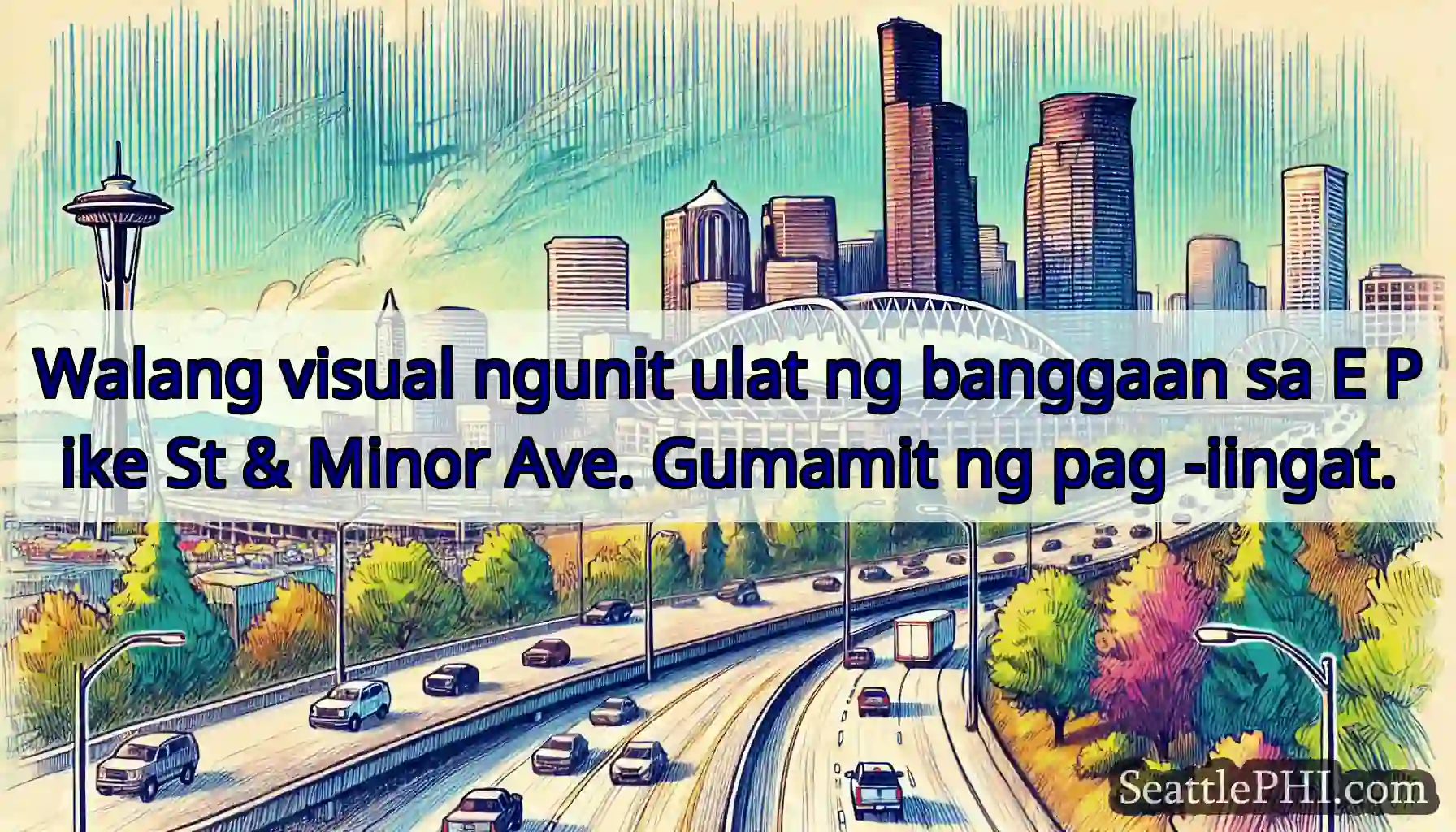 Walang visual ngunit ulat ng banggaan sa E Pike