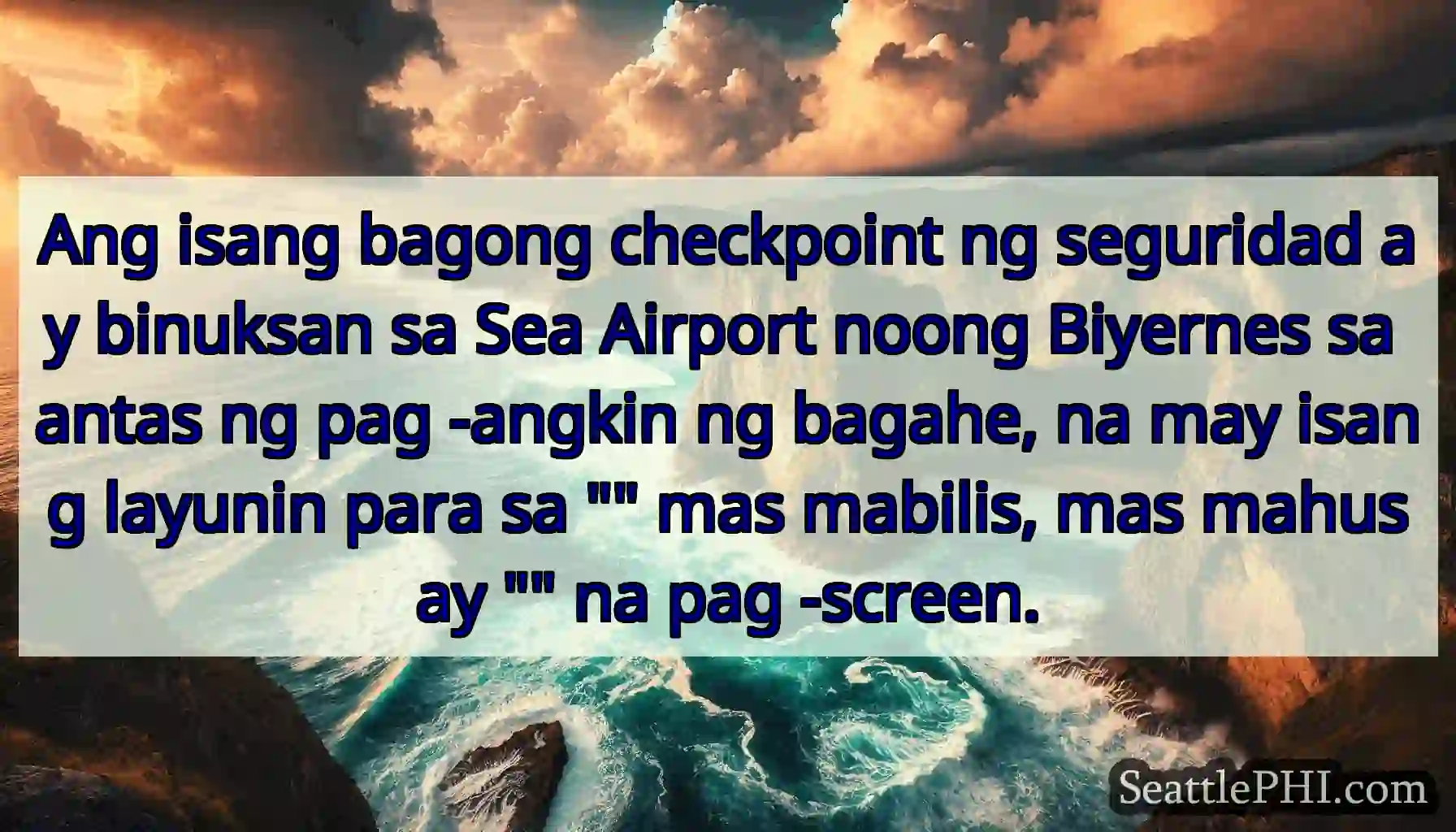 Ang isang bagong checkpoint ng seguridad ay