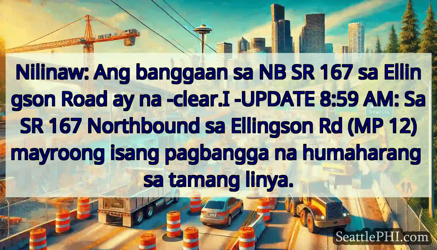 Nilinaw: Ang banggaan sa NB SR 167 sa Ellingson