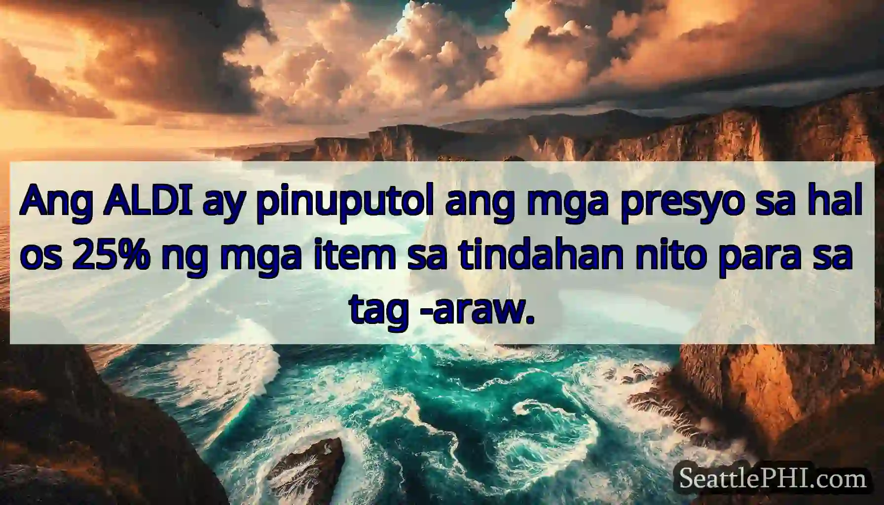 Ang ALDI ay pinuputol ang mga presyo sa halos 25%