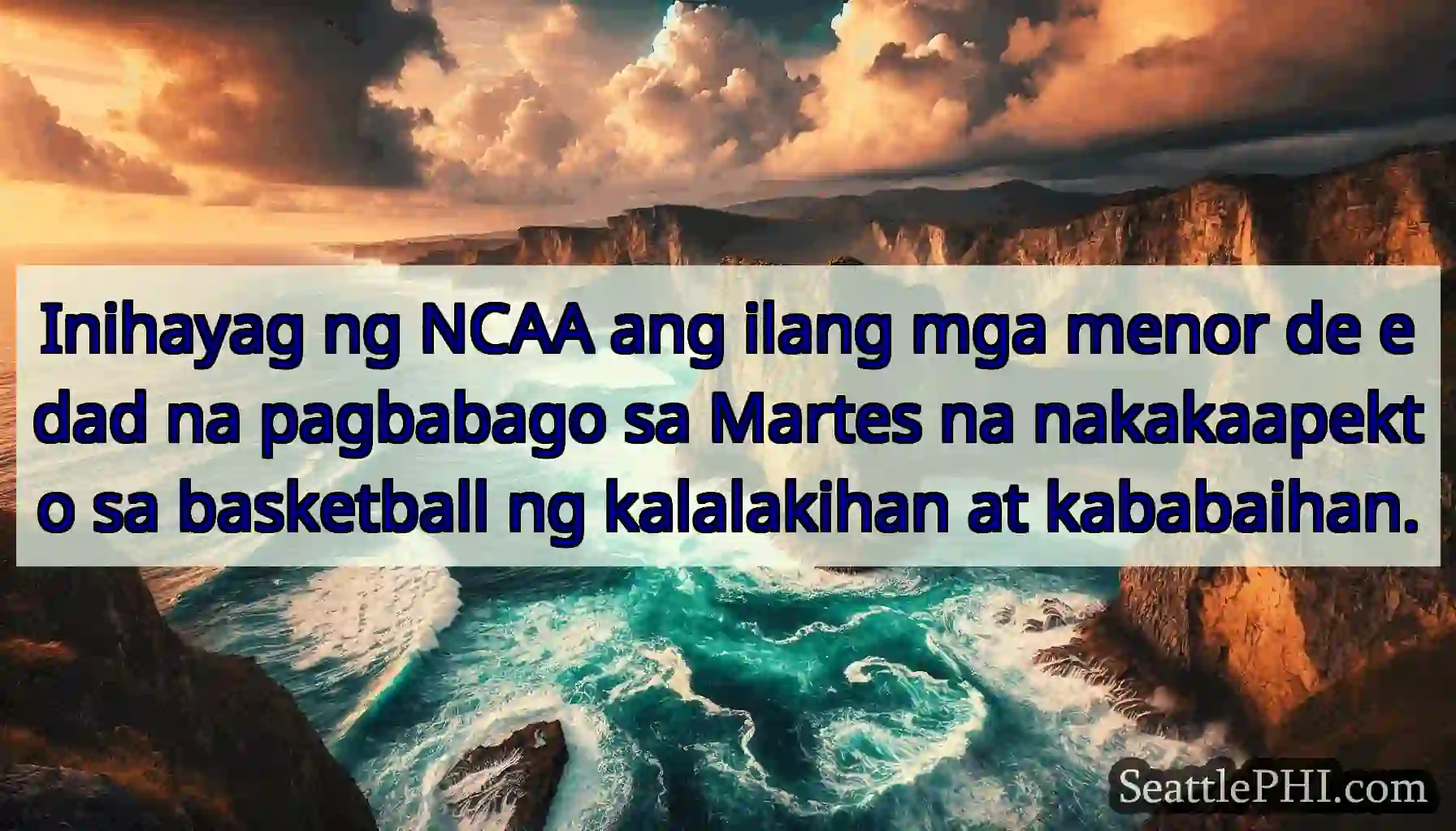 Inihayag ng NCAA ang ilang mga menor de edad na