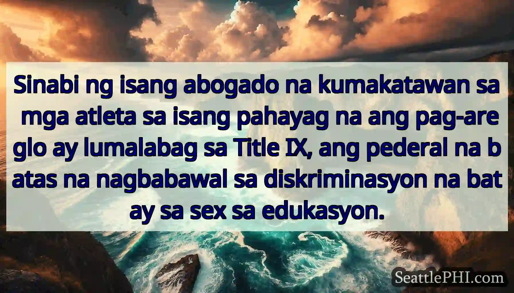 Sinabi ng isang abogado na kumakatawan sa mga