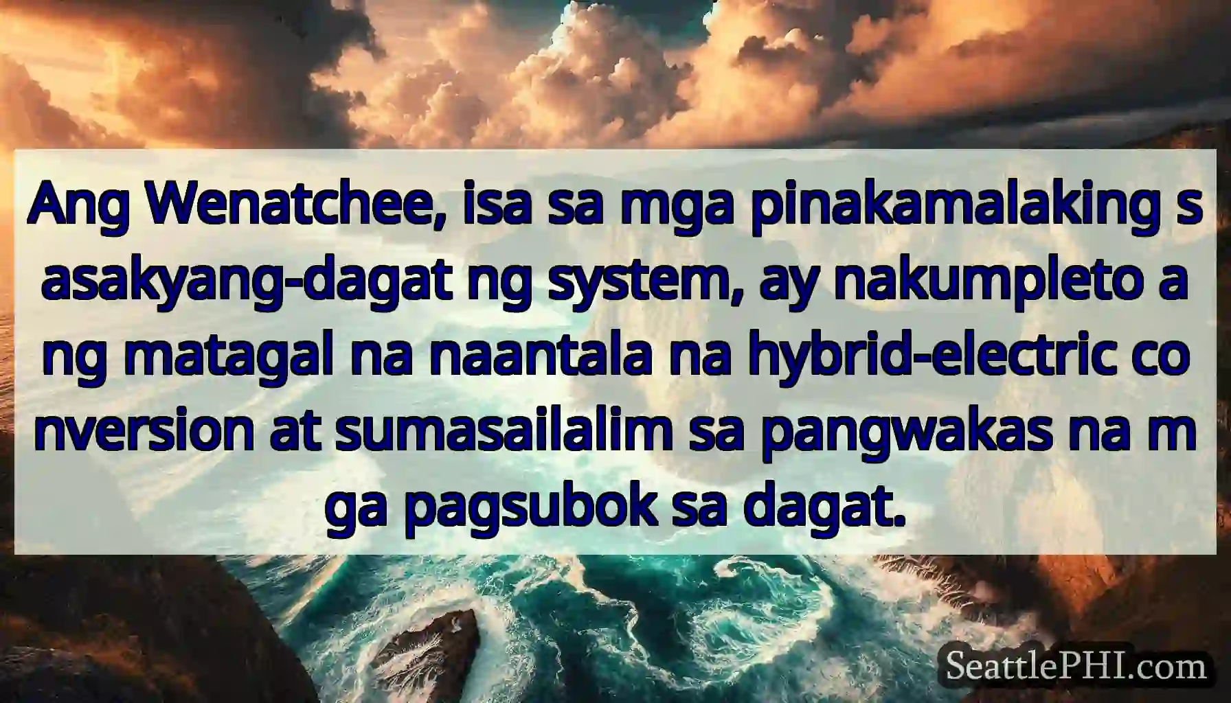 Ang Wenatchee, isa sa mga pinakamalaking