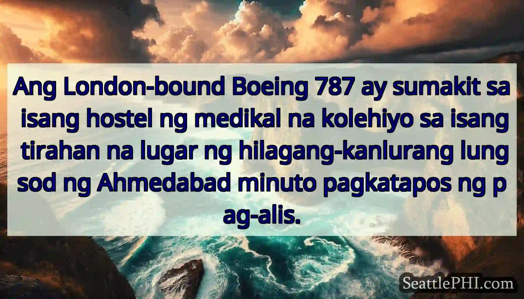 Ang London-bound Boeing 787 ay sumakit sa isang