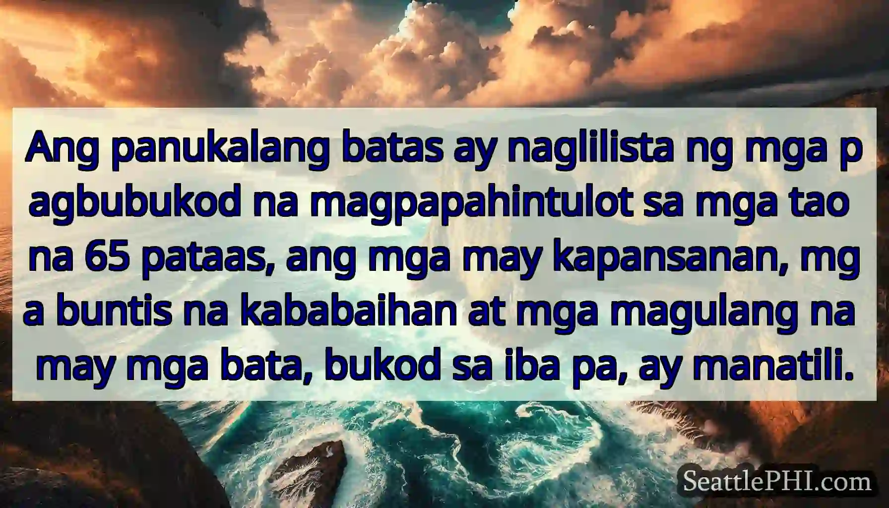 Ang panukalang batas ay naglilista ng mga