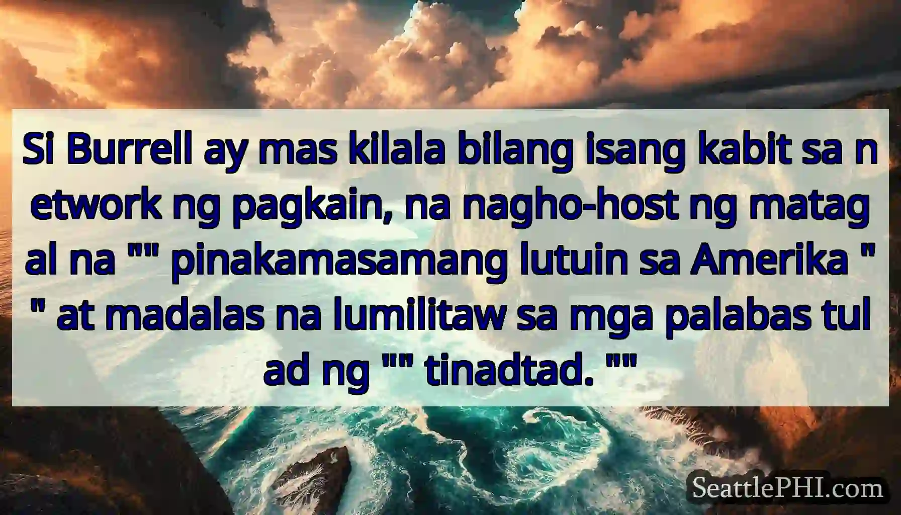 Si Burrell ay mas kilala bilang isang kabit sa