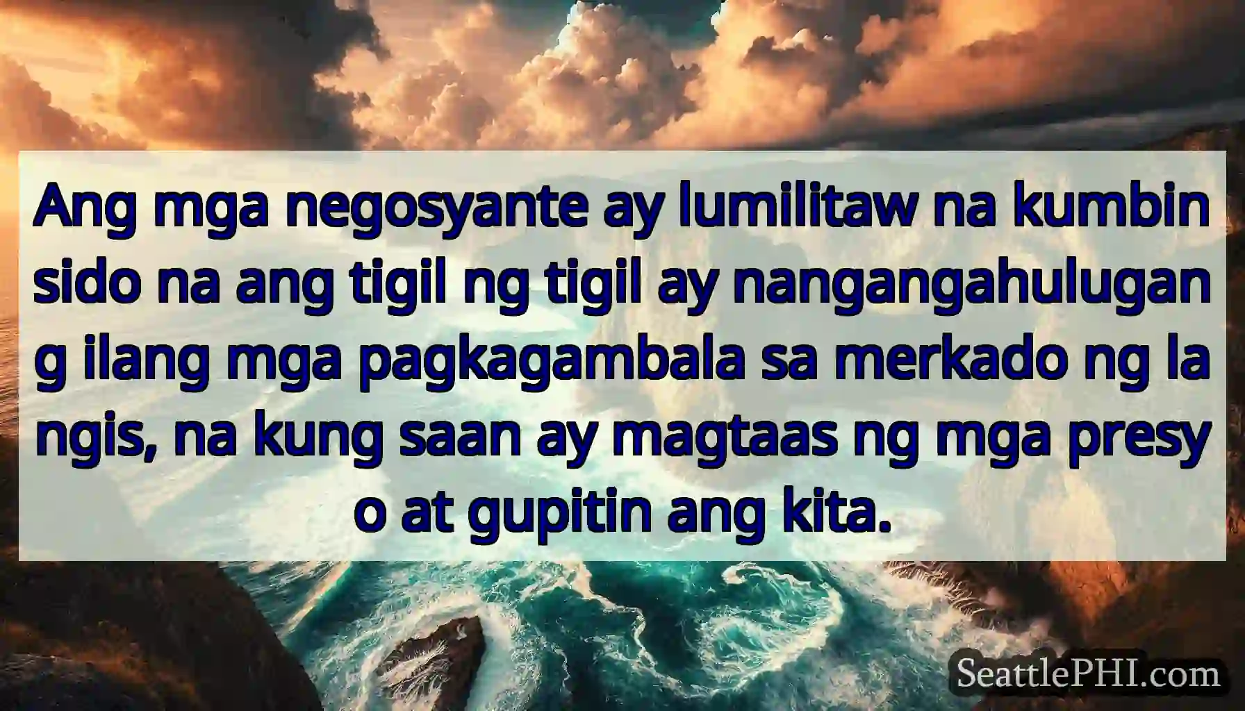 Ang mga negosyante ay lumilitaw na kumbinsido na