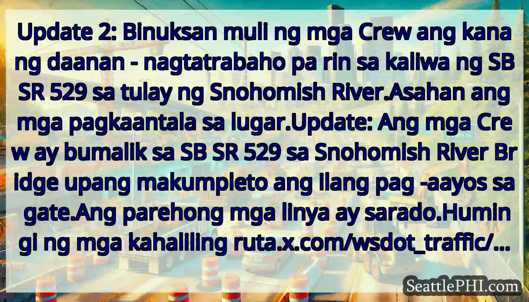 Update 2: Binuksan muli ng mga Crew ang kanang