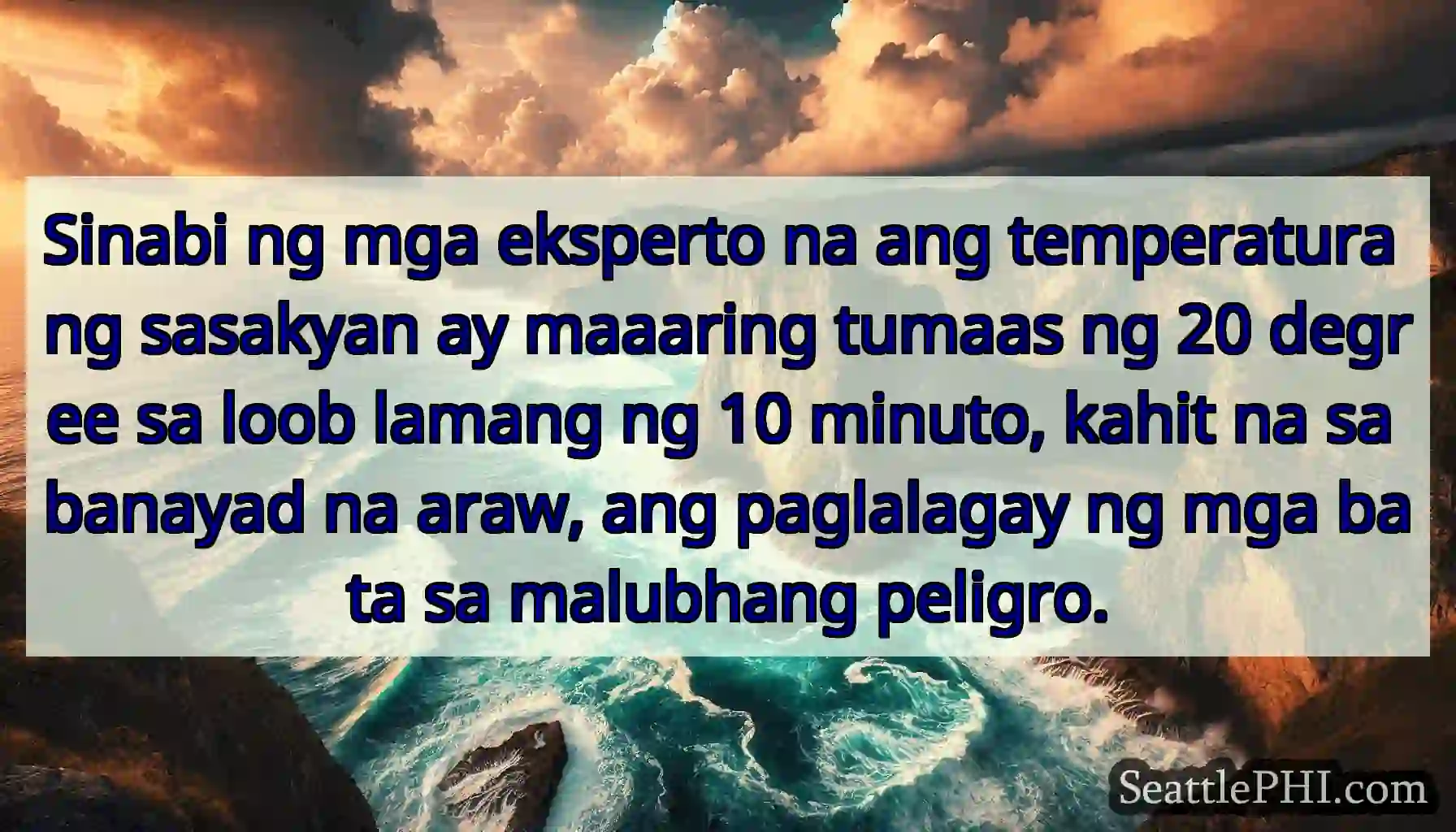 Sinabi ng mga eksperto na ang temperatura ng