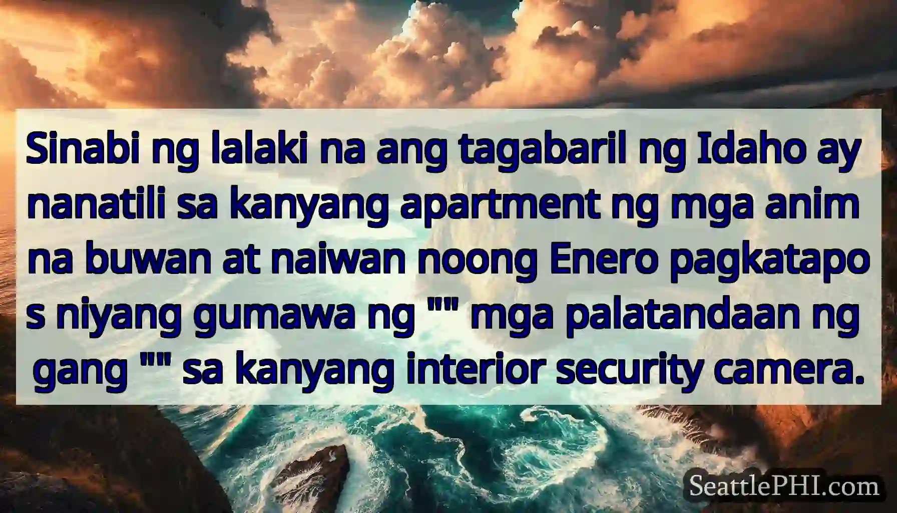 Sinabi ng lalaki na ang tagabaril ng Idaho ay