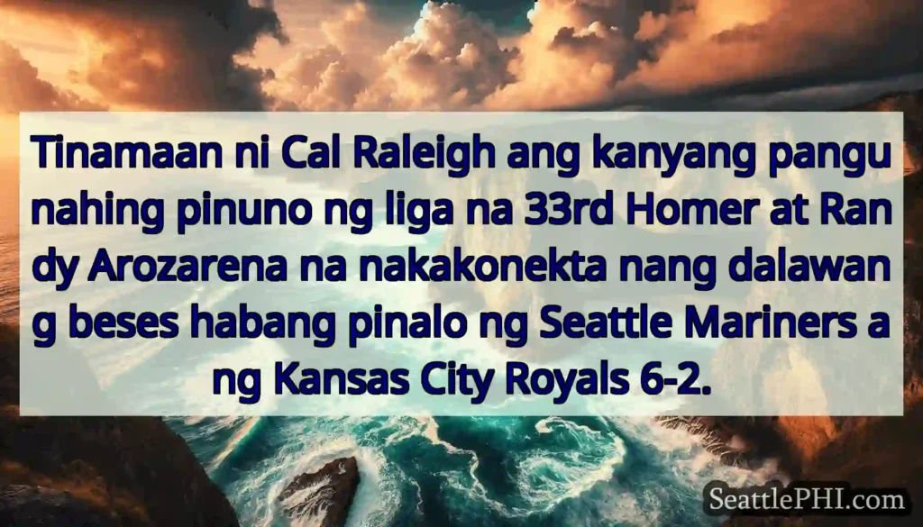 Tinamaan ni Cal Raleigh ang kanyang pangunahing