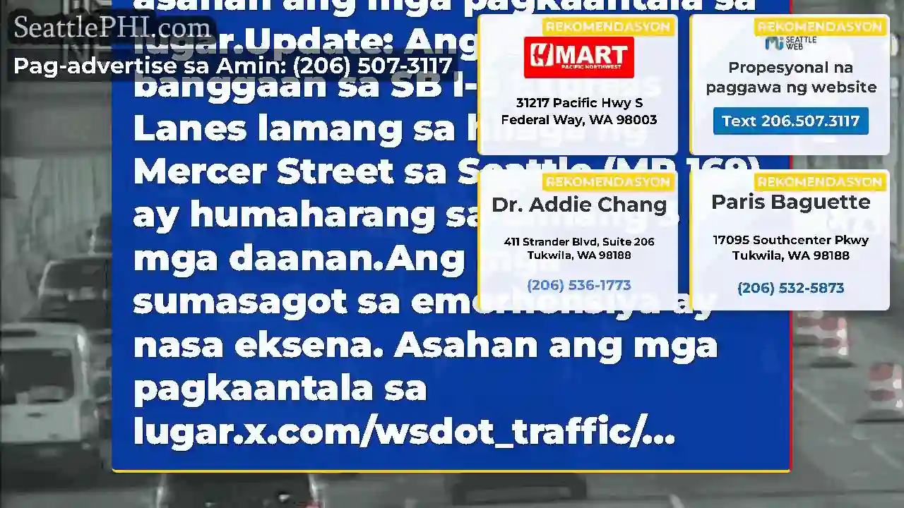 Update 2: Ang isang banggaan sa SB I-5 Express