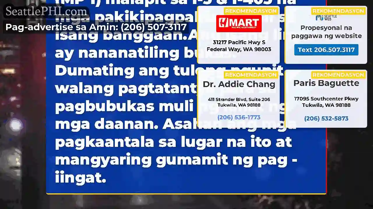 I-UPDATE 2: Ang dalawang kaliwang daanan ay