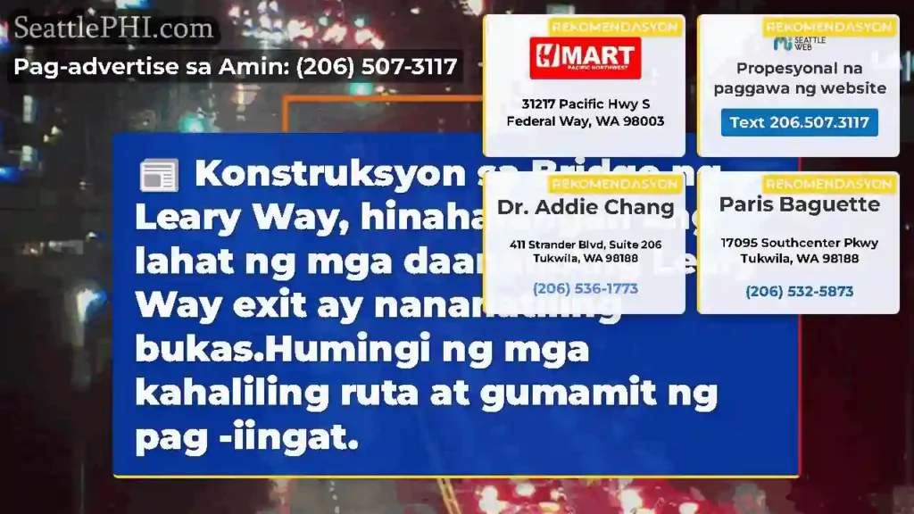 Konstruksyon sa Bridge ng Leary Way, hinaharangan