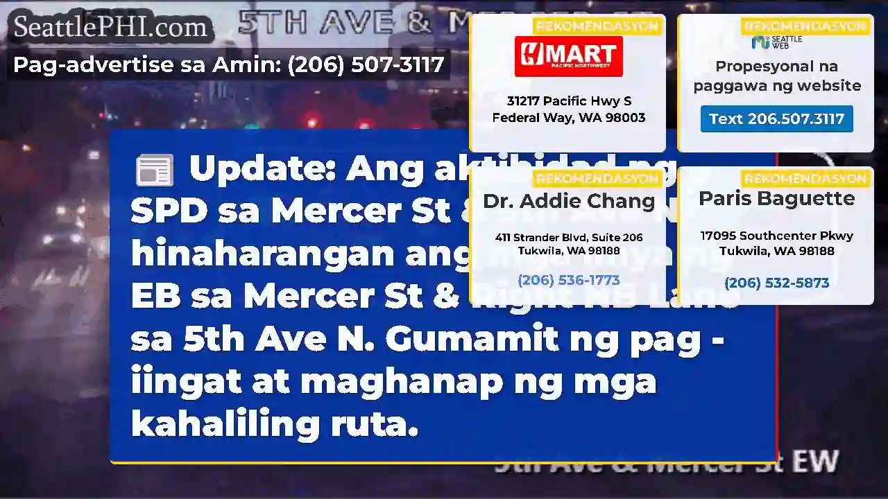 Update: Ang aktibidad ng SPD sa Mercer St & 5th