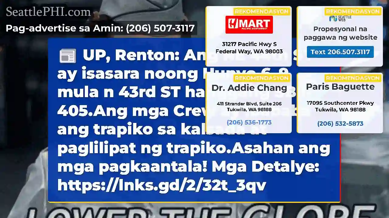 UP, Renton: Ang NE 44th ST ay isasara noong Hunyo