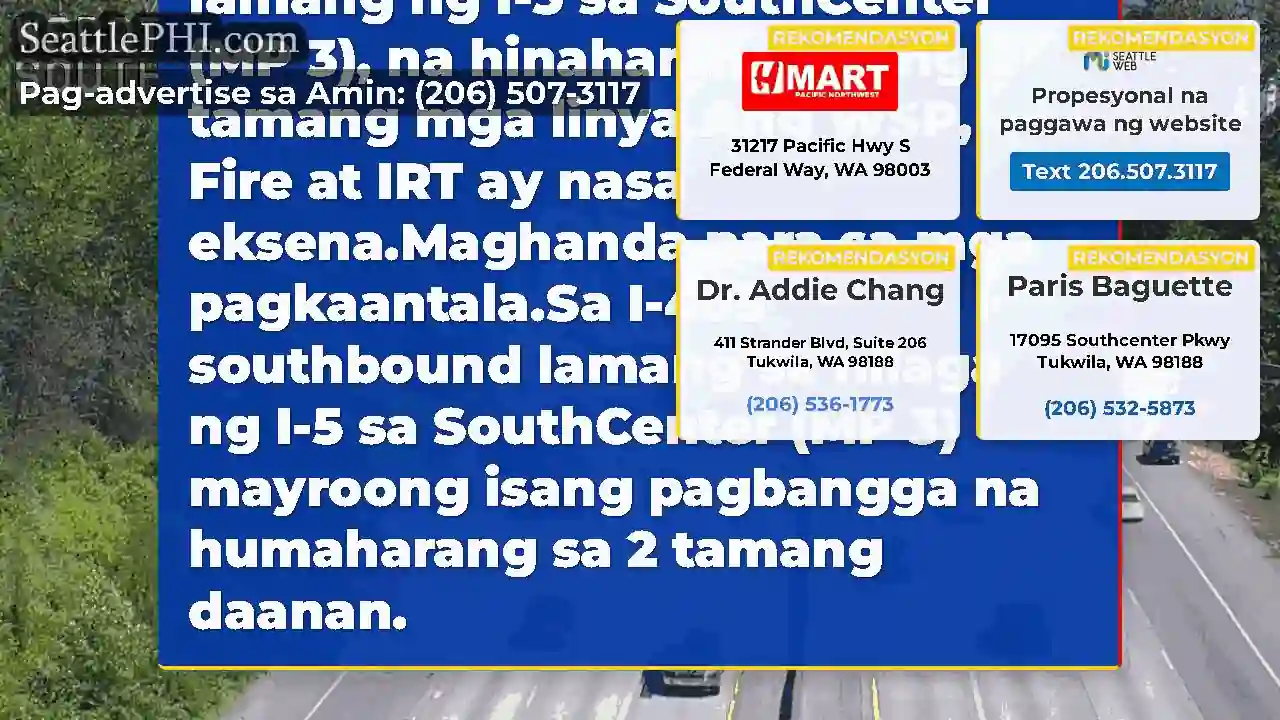 Update: May isang insidente sa Southbound I-405